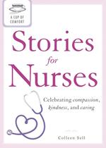 A Cup of Comfort Stories for Nurses