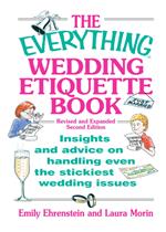 The Everything Wedding Etiquette Book