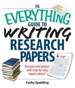 The Everything Guide To Writing Research Papers Book