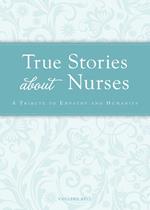 True Stories about Nurses