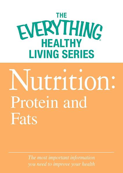 Nutrition: Protein and Fats