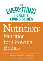 Nutrition: Nutrition for Growing Bodies