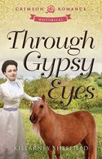 Through Gypsy Eyes