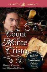 The Count of Monte Cristo: The Wild and Wanton Edition, Volume 4