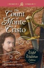 Count of Monte Cristo: The Wild and Wanton Edition Volume 5