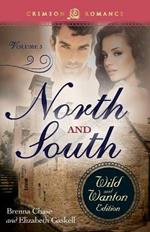 North and South: The Wild and Wanton Edition Volume 3