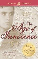Age of Innocence: The Wild and Wanton Edition Volume 1