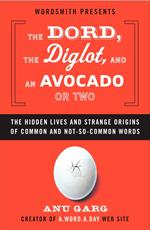 The Dord, the Diglot, and an Avocado or Two