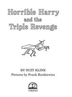 Horrible Harry and the Triple Revenge