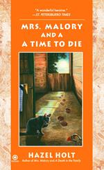 Mrs. Malory and A Time To Die