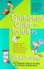 The Girlfriends' Guide to Toddlers