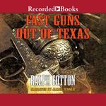 Fast Guns Out of Texas