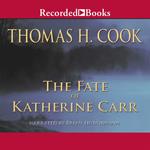 The Fate of Katherine Carr