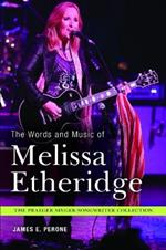 The Words and Music of Melissa Etheridge