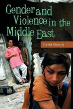 Gender and Violence in the Middle East