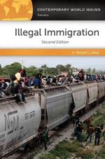 Illegal Immigration: A Reference Handbook