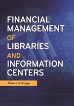 Financial Management of Libraries and Information Centers