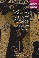 Women in Ancient Greece: A Sourcebook