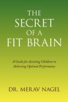 The Secret of a Fit Brain