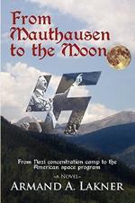 From Mauthausen to the Moon