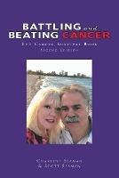 Battling and Beating Cancer: The Cancer Survival Book