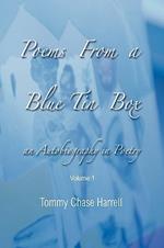 Poems from a Blue Tin Box: An Autobiography in Poetry Volume 1