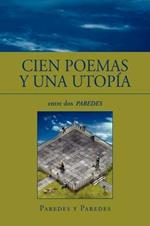 Cien Poemas y Una Utopia