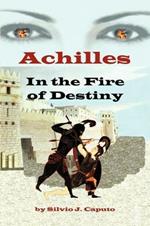 Achilles: In the Fire of Destiny