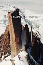 Recompense: Streams, Summits and Reflections