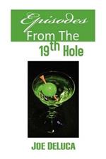 Episodes From The 19th Hole