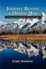 Journey Beyond a Diverse Man