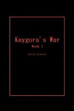 Kaygora's War