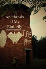 Apotheosis of My Butterfly