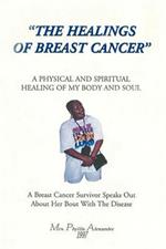 The Healings of Breast Cancer