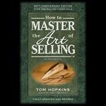 How to Master the Art of Selling