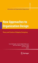 New Approaches to Organization Design