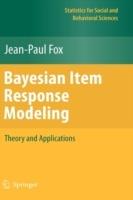 Bayesian Item Response Modeling: Theory and Applications