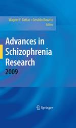 Advances in Schizophrenia Research 2009