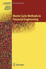 Monte Carlo Methods in Financial Engineering