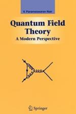 Quantum Field Theory: A Modern Perspective