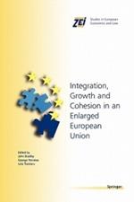 Integration, Growth, and Cohesion in an Enlarged European Union