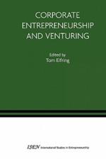 Corporate Entrepreneurship and Venturing