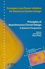 Principles of Asynchronous Circuit Design: A Systems Perspective