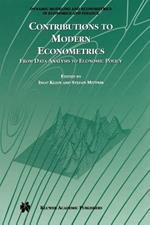 Contributions to Modern Econometrics: From Data Analysis to Economic Policy