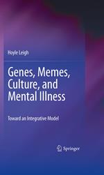 Genes, Memes, Culture, and Mental Illness