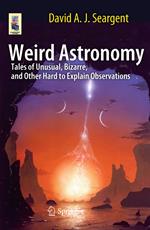 Weird Astronomy