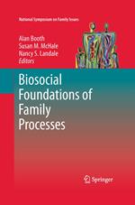 Biosocial Foundations of Family Processes