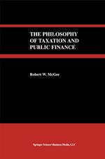 The Philosophy of Taxation and Public Finance