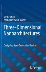 Three-Dimensional Nanoarchitectures