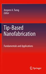 Tip-Based Nanofabrication